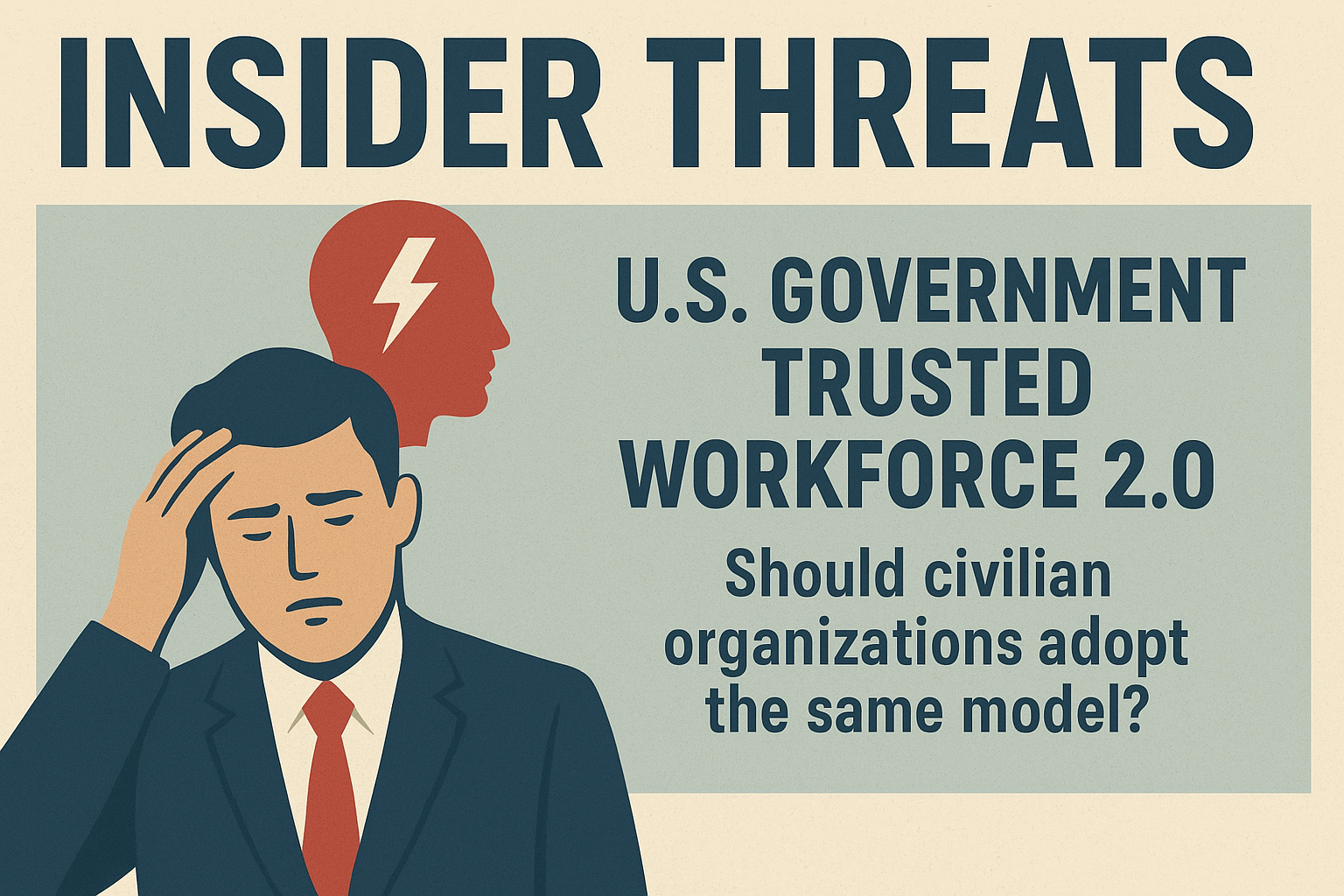 Continuous Vetting: From Clearance Holders to Civilian Workforces?